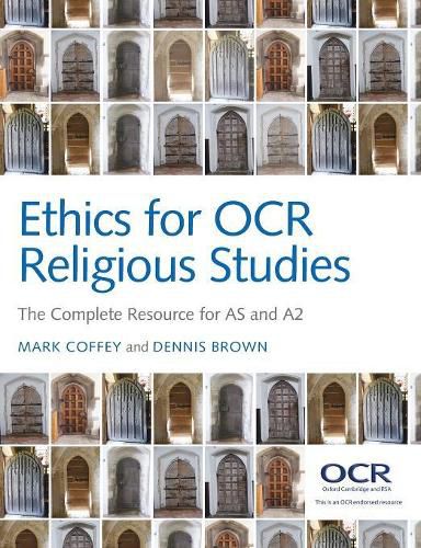 Ethics for OCR Religious Studies - The Complete Resource for AS and A2