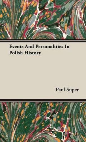 Cover image for Events and Personalities in Polish History