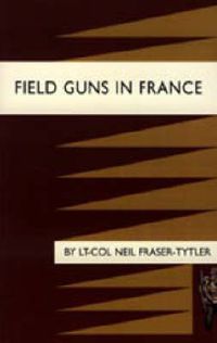 Cover image for Field Guns in France