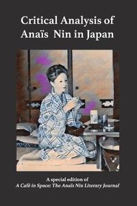 Cover image for Critical Analysis of Anais Nin in Japan