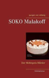 Cover image for SOKO Malakoff: Der Mehlspeis-Moerder
