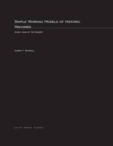 Cover image for Simple Working Models Of Historic Machines