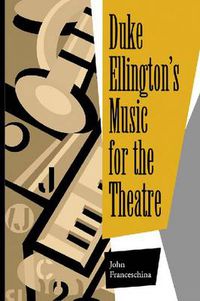 Cover image for Duke Ellington's Music for the Theatre