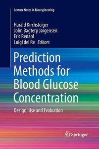 Cover image for Prediction Methods for Blood Glucose Concentration: Design, Use and Evaluation