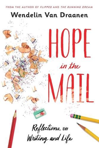 Hope in the Mail: Reflections on Writing and Life