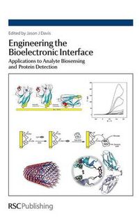 Cover image for Engineering the Bioelectronic Interface: Applications to Analyte Biosensing and Protein Detection