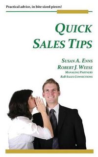 Cover image for Quick Sales Tips: Practical advice, in bite sized pieces