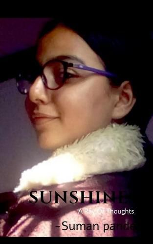 Cover image for Sunshine: A Ray Of Thoughts