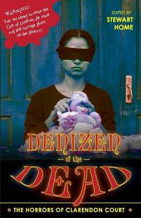 Cover image for Denizen of the Dead: The Horrors of Clarendon Court