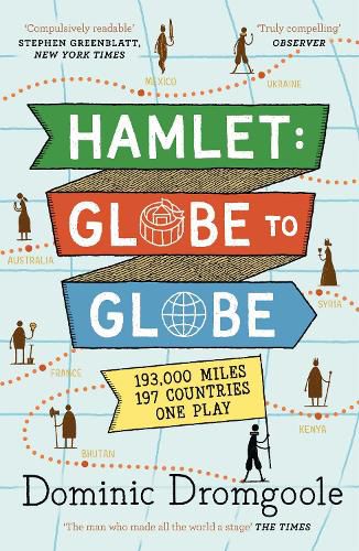 Cover image for Hamlet: Globe to Globe: 193,000 Miles, 197 Countries, One Play