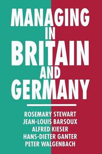 Cover image for Managing in Britain and Germany