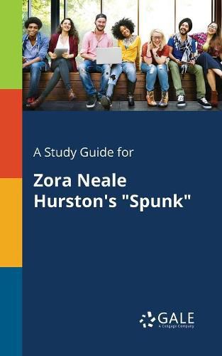 A Study Guide for Zora Neale Hurston's Spunk