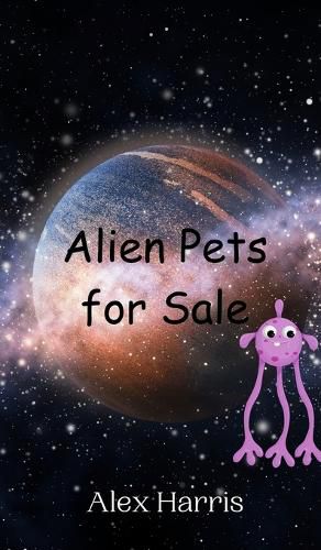 Cover image for Alien Pets for Sale