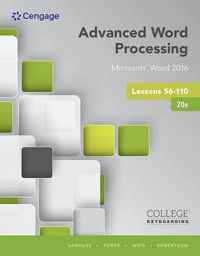 Cover image for Bundle: Keyboarding and Word Processing Essentials Lessons 1-55: Microsoft Word 2016, Spiral Bound Version, 20th + Advanced Word Processing Lessons 56-110: Microsoft Word 2016, Spiral Bound Version, 20th