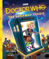 Cover image for Dr. Who: The Runaway Tardis