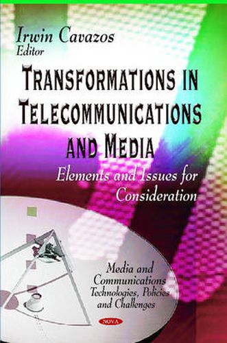 Cover image for Transformations in Telecommunications & Media: Elements & Issues for Consideration