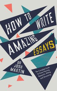 Cover image for How to Write Amazing Essays