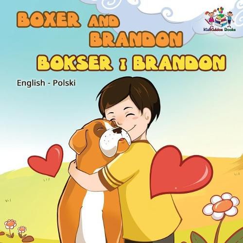 Boxer and Brandon (English Polish children's book): Polish Kids Book