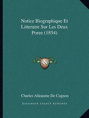 Notice Biographique Et Litteraire Sur Les Deux Poree (1854)