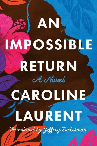 Cover image for An Impossible Return: A Novel