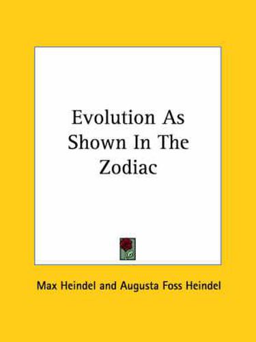 Cover image for Evolution as Shown in the Zodiac