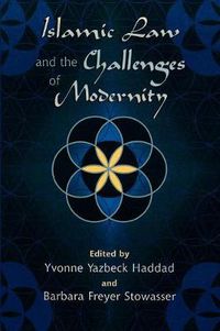 Cover image for Islamic Law and the Challenges of Modernity