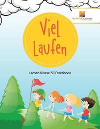 Cover image for Viel Laufen: Lernen Klasse 5 Fraktionen