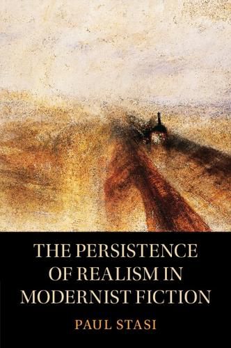 Cover image for The Persistence of Realism in Modernist Fiction