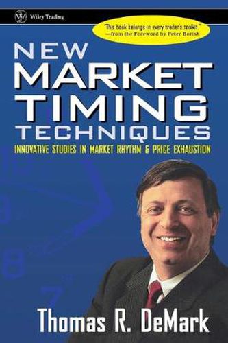 Cover image for New Market Timing Techniques: Innovative Studies in Market Rhythm and Price Exhaustion
