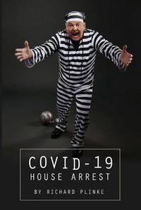 Cover image for Covid-19 House Arrest