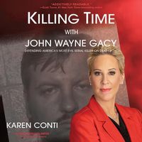 Cover image for Killing Time with John Wayne Gacy