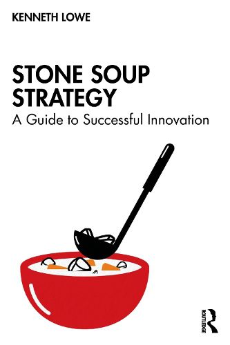 Cover image for Stone Soup Strategy