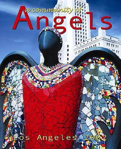 Cover image for A Community of Angels: Los Angeles 2002