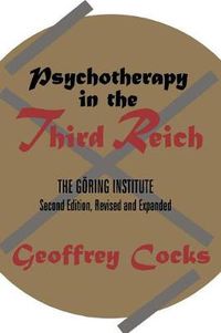 Cover image for Pychotherapy in the Third Reich