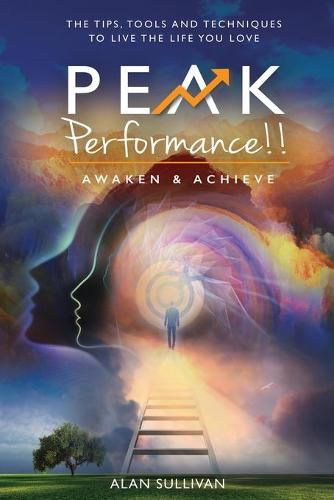 Cover image for Peak Performance!!: Awaken and Achieve