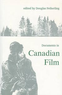 Cover image for Documents in Canadian Film