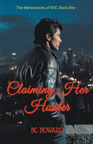 Cover image for Claiming Her Hunter