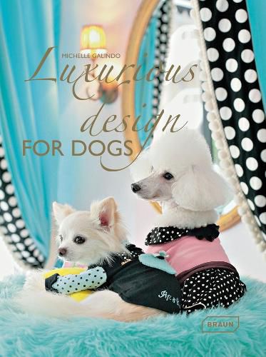 Cover image for Luxurious Design for Dogs