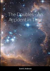Cover image for The Doubles - An Accident in Time