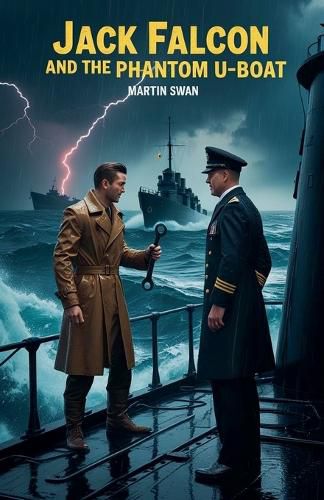 Cover image for Jack Falcon and the Phantom U-Boat