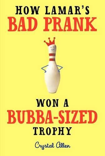 Cover image for How Lamar's Bad Prank Won a Bubba-Sized Trophy