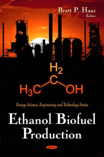 Cover image for Ethanol Biofuel Production
