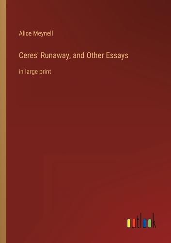 Ceres' Runaway, and Other Essays