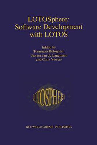 Cover image for LOTOSphere: Software Development with LOTOS