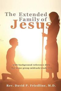 Cover image for The Extended Family of Jesus