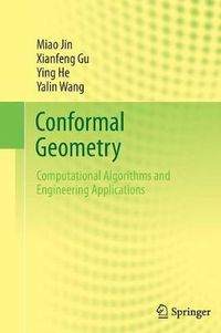 Cover image for Conformal Geometry: Computational Algorithms and Engineering Applications