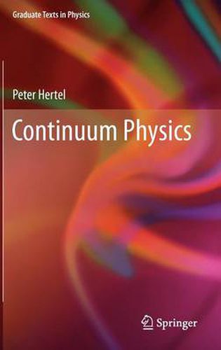 Cover image for Continuum Physics