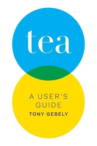 Cover image for Tea a User's Guide