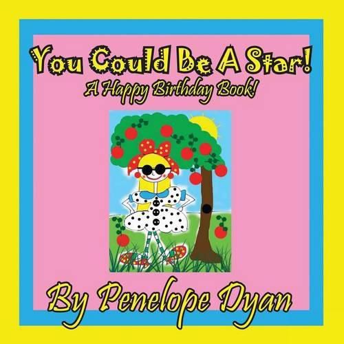 Cover image for You Could Be a Star! a Happy Birthday Book!