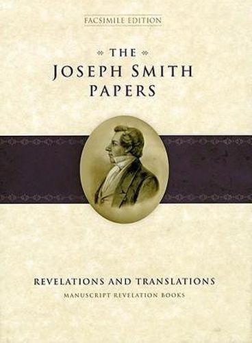 Cover image for The Joseph Smith Papers: Revelations and Translations Manuscript Revelation Books